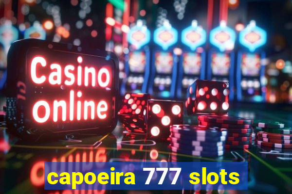 capoeira 777 slots