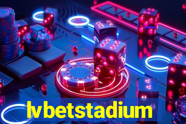 lvbetstadium