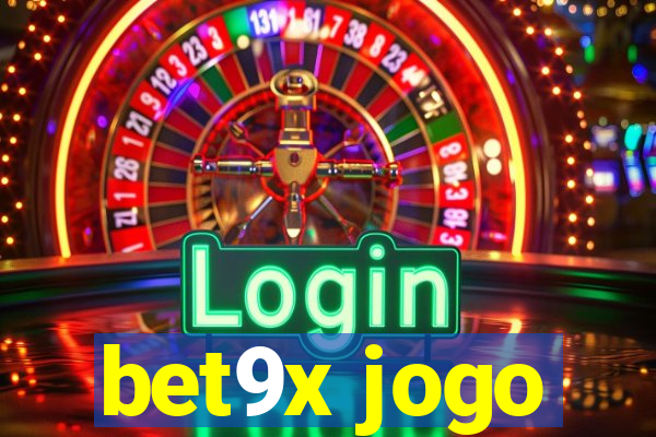 bet9x jogo