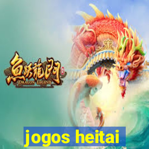 jogos heitai