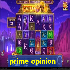 prime opinion