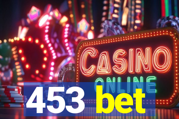 453 bet