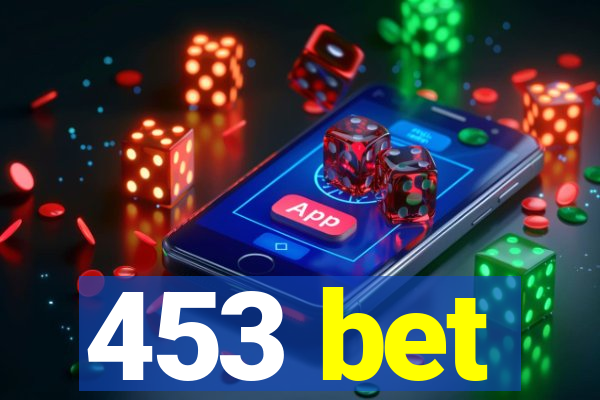 453 bet