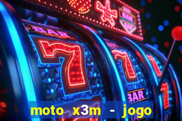 moto x3m - jogo de moto