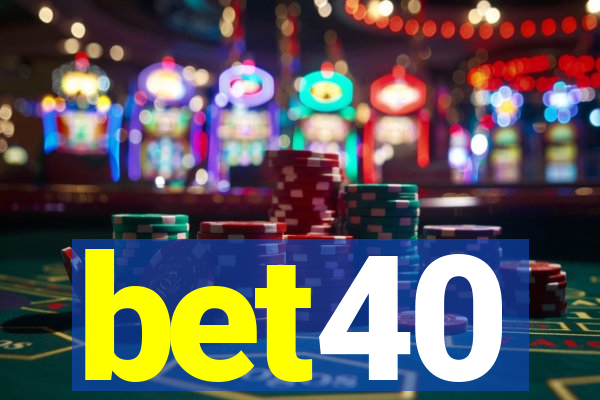 bet40