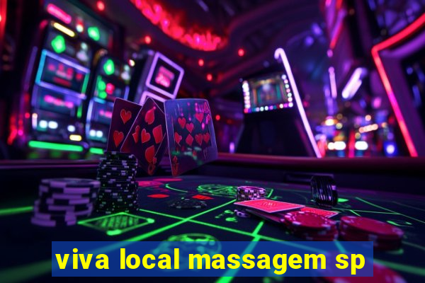 viva local massagem sp