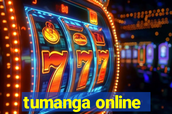 tumanga online