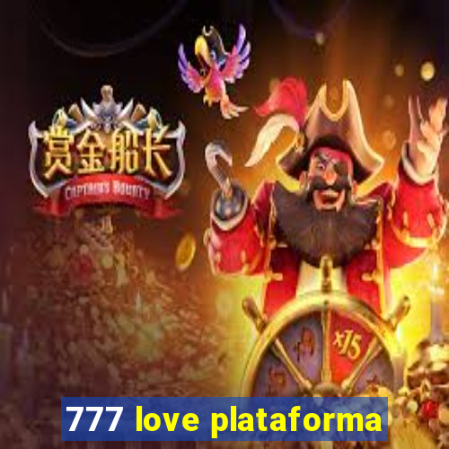 777 love plataforma