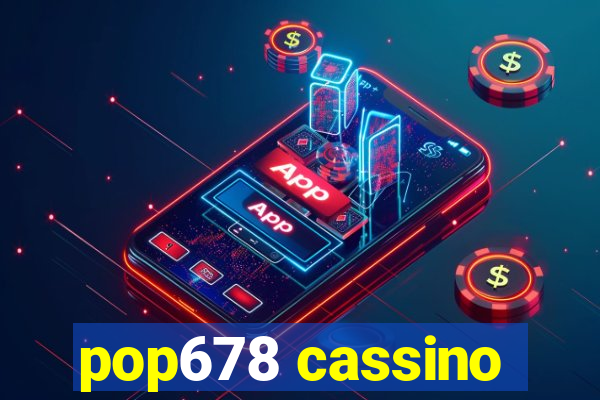 pop678 cassino