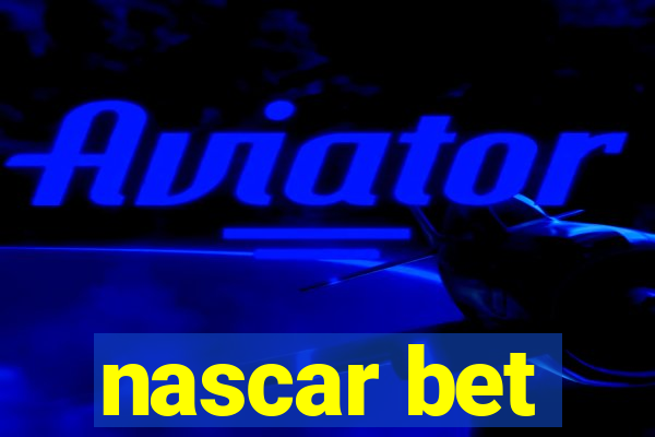 nascar bet