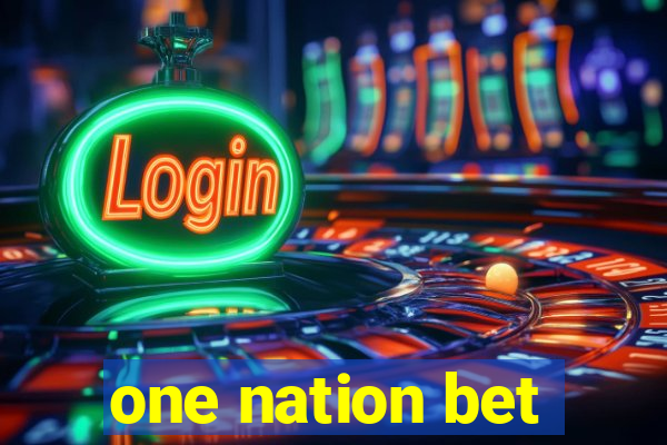 one nation bet