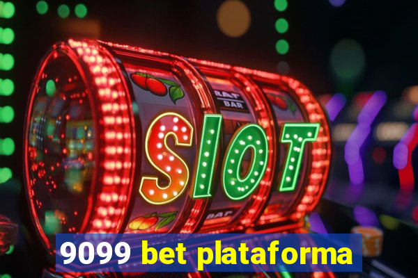 9099 bet plataforma