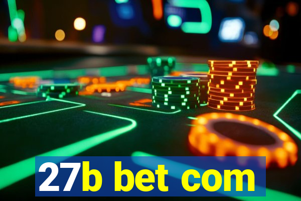 27b bet com