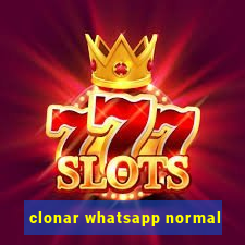 clonar whatsapp normal