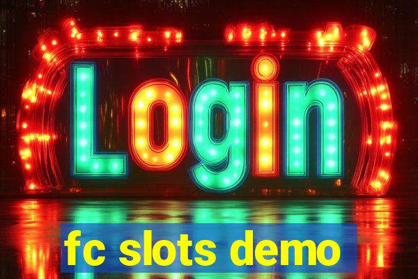 fc slots demo