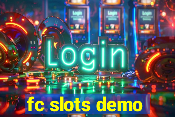 fc slots demo