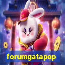 forumgatapop