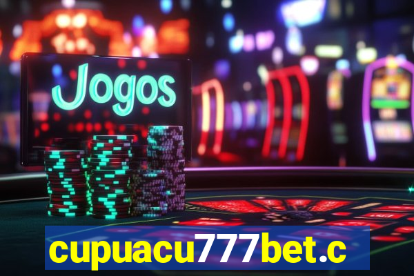 cupuacu777bet.com