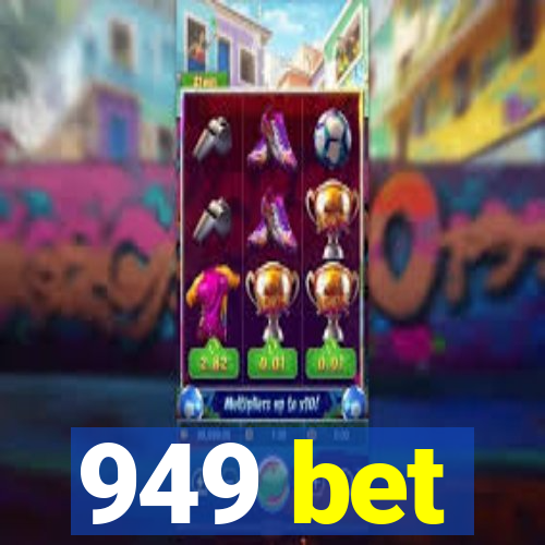 949 bet