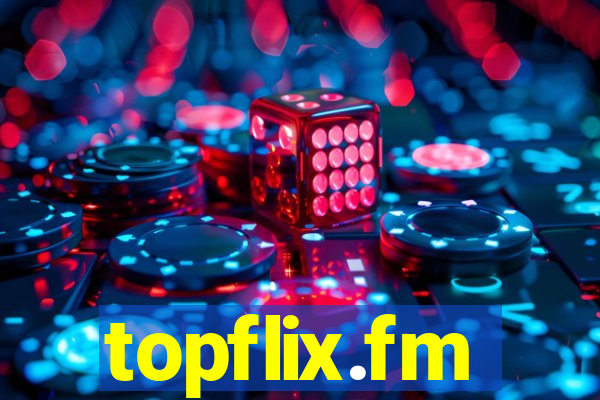 topflix.fm