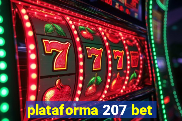 plataforma 207 bet