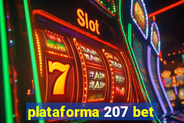 plataforma 207 bet