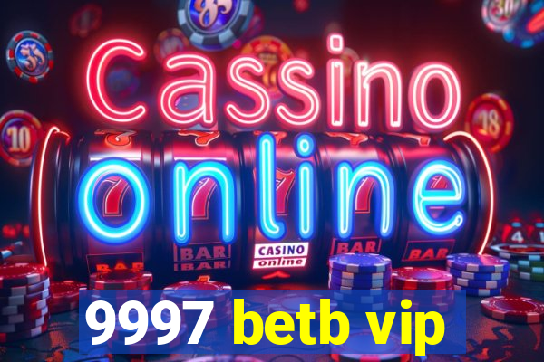 9997 betb vip