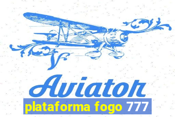 plataforma fogo 777