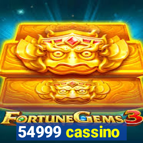 54999 cassino