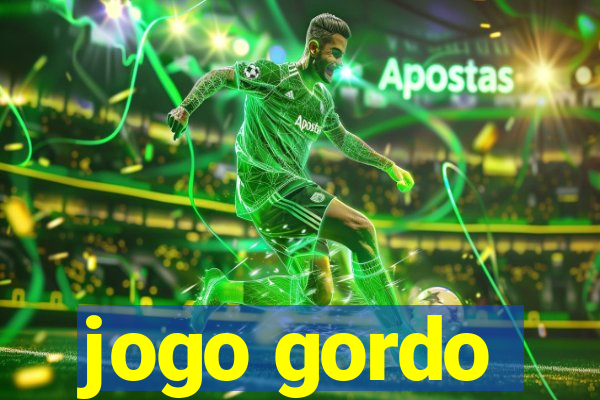 jogo gordo