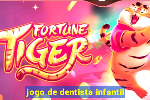 jogo de dentista infantil