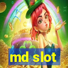 md slot