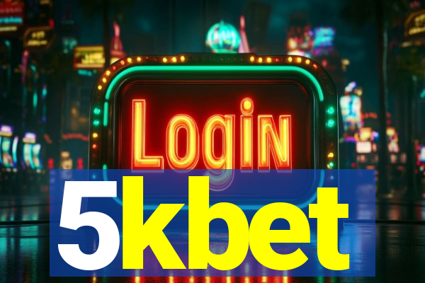 5kbet