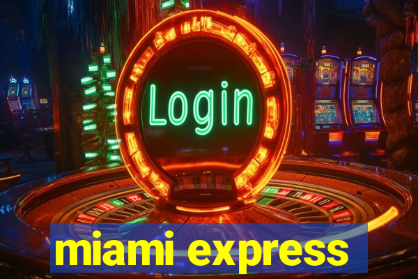 miami express