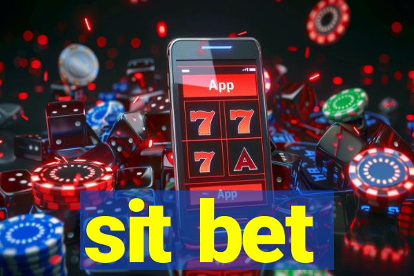 sit bet