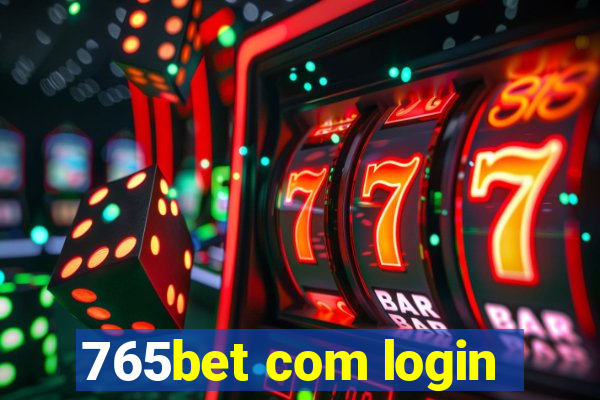 765bet com login