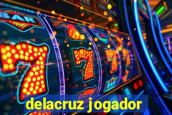 delacruz jogador