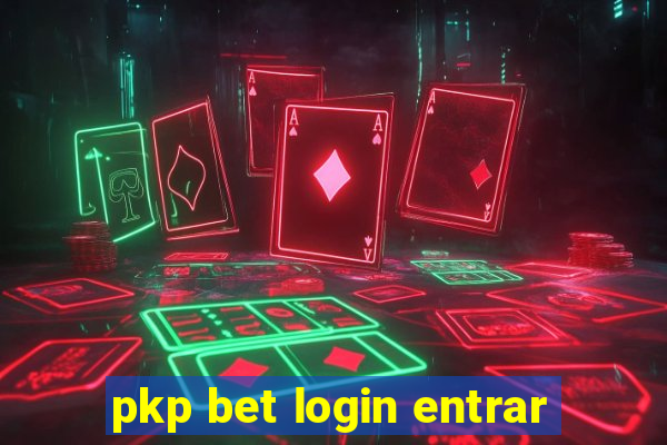 pkp bet login entrar