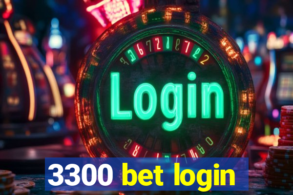 3300 bet login