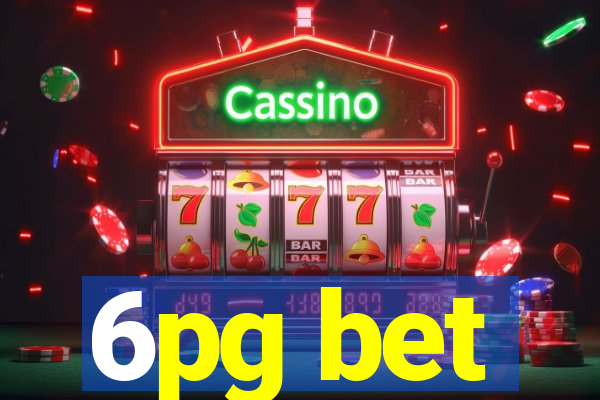 6pg bet