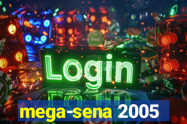 mega-sena 2005