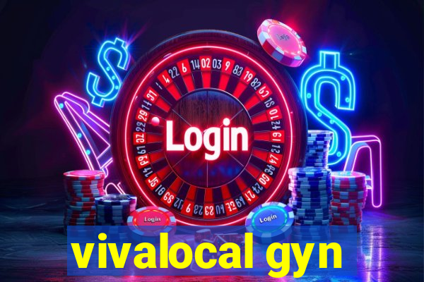 vivalocal gyn