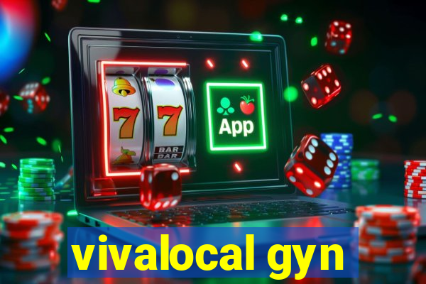 vivalocal gyn