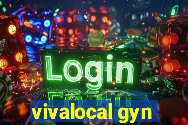 vivalocal gyn