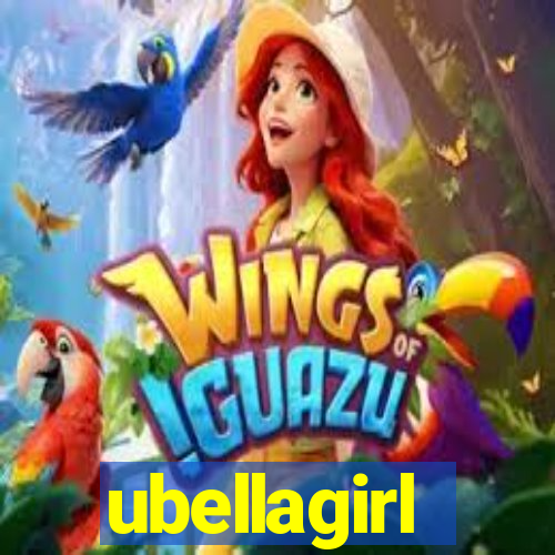 ubellagirl