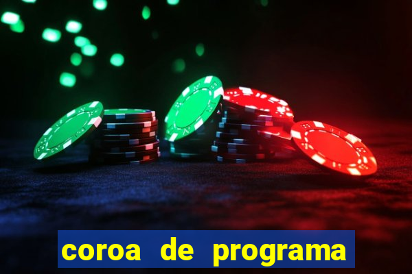 coroa de programa em santos