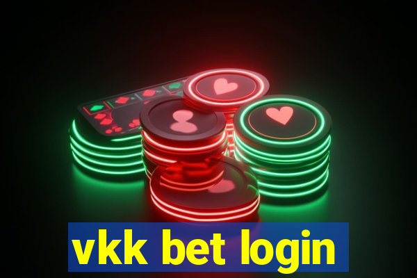 vkk bet login