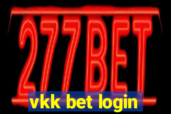 vkk bet login