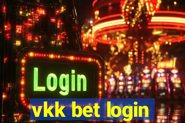 vkk bet login