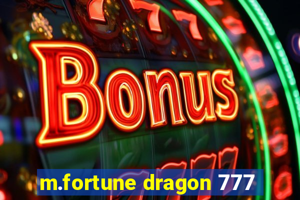 m.fortune dragon 777